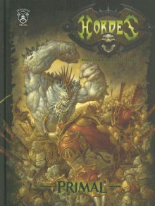 Hordes Primal Special Edition (Hardcover) (Hordes) - Privateer Press