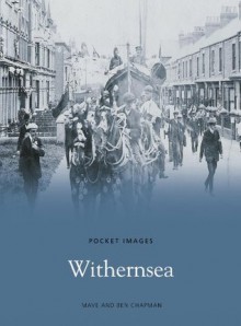 Withernsea (Pocket Images) - Ben Chapman, Mave Chapman