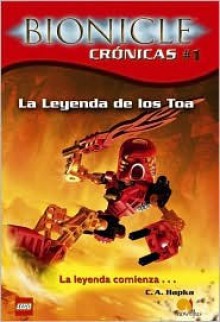 La Leyenda De Los Toa / Tale of the Toa (Bionicle) (Bionicle) - Catherine Hapka