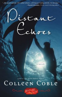 Distant Echoes (Aloha Reef Series #1) - Colleen Coble