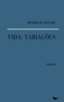 Vida: Variações - Bénédicte Houart