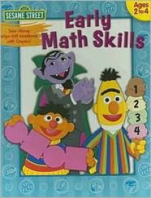 Early Math Skills: Wipe-off Workbook (Sesame Street) - Leslie Kimmelman