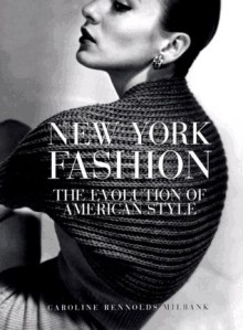 New York Fashion - Caroline Rennolds Milbank