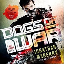 Dogs of War - Jonathan Maberry