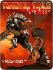 Pure Fear [Twisted Tails III] - J. Richard Jacobs