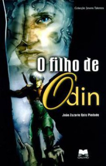 O Filho de Odin - João Zuzarte Reis Piedade, Pedro Pires