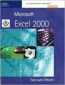 Microsoft Excel 2000 - Illustrated 2nd Course: European Edition - Tara O'Keefe