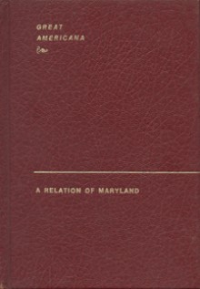 A Relation of Maryland - Andrew White