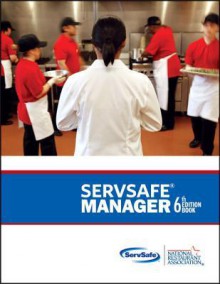 ServSafe Manager with Answer Sheet (6th Edition) (MyServSafeLab Series) - National Restaurant Association