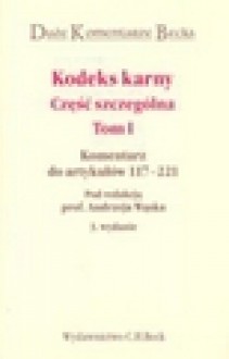 Kodeks karny. Część szczególna. Tom 1 - Andrzej Wąsek