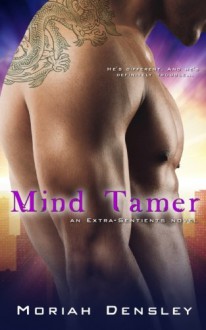 Mind Tamer - Moriah Densley