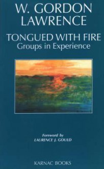 Tongued With Fire Groups In Experience - W. Gordon Lawrence