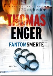 Fantomsmerte - Thomas Enger