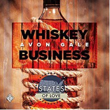 Whiskey Business - Avon Gale