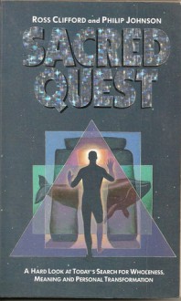 Sacred Quest - Philip Johnson, Ross Clifford