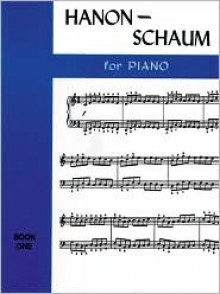 Hanon-Schaum for Piano / Book 1 - Warner Brothers Publications