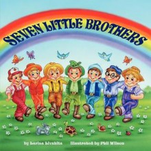 Seven Little Brothers - Larisa Livshits, Phil Wilson