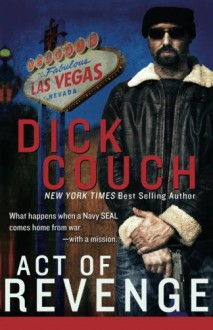 Act of Revenge - Dick Couch