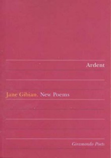 Ardent - Jane Gibian