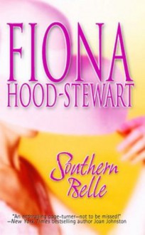 Southern Belle - Fiona Hood-Stewart