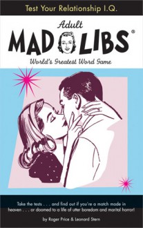 Test Your Relationship I.Q. Mad Libs - Leonard Stern, Roger Price