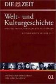 Die Zeit Welt Und Kulturgeschichte In 20 Bänden. 01 - Juliane Schlegel