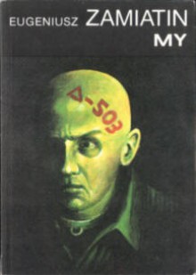 My - Yevgeny Zamyatin, Adam Pomorski