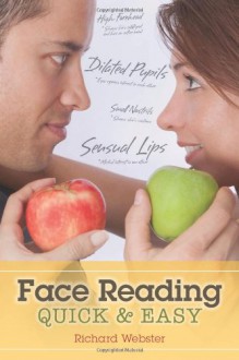 Face Reading: Quick & Easy - Richard Webster