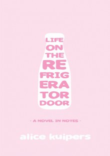 Life on the Refrigerator Door - Alice Kuipers