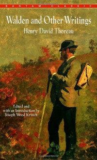 Walden and Other Writings - Henry David Thoreau