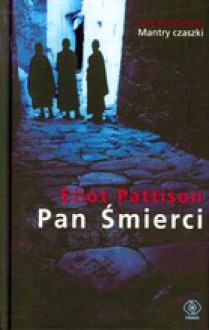 Pan Śmierci - Eliot Pattison