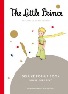 The Little Prince Deluxe Pop-Up Book - Antoine de Saint-Exupéry