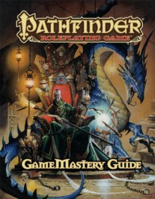 Pathfinder Roleplaying Game: GameMastery Guide - Jason Bulmahn