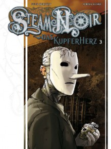 Das Kupferherz 3 (Steam Noir, #3) - Felix Mertikat, Verena Klinke