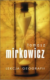 Lekcja geografii - Tomasz Mirkowicz