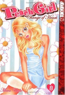 Peach Girl: Change of Heart, Vol. 8 - Miwa Ueda, Ray Yoshimoto, Jodi Bryson