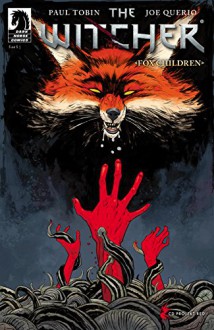 The Witcher: Fox Children #5 - Paul Tobin, Joe Querio