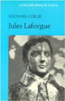 Jules Laforgue - Michael Collie