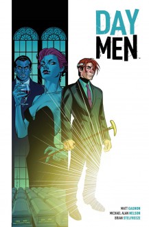 Day Men Vol. 1 - Matt Gagnon, Michael Alan Nelson, Brian Stelfreeze