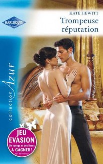 Trompeuse réputation (Azur) (French Edition) - Kate Hewitt, Louise Lamberson