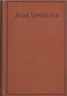 Jessie Vandeleur - Ethel Colburn Mayne