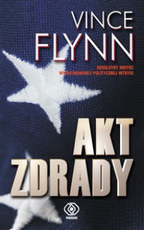 Akt zdrady - Vince Flynn