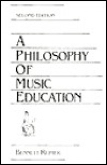 A Philosophy of Music Education - Bennett Reimer