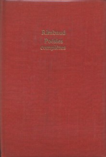 Poésies complètes - Arthur Rimbaud