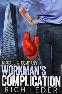 McCall & Company: Workman's Complication - Rich Leder