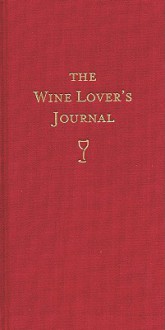 The Wine Lover's Journal - Whitecap Books