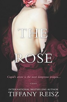 The Rose (The Red #2) - Tiffany Reisz