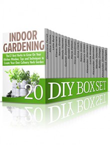 DIY Box Set: Get This 20 Outstanding Books Mega Bundle, Learn DIY Skills and Make Your Life Easier (How to knit, Frugal Living, Homemade Shampoo) - Genevieve Farrell, Alice Stokes, Leila Byrd, Eliana Herrera, Nancy Green, Wendy Haynes, Gunner Dominguez, Kendall Cobb, Marie Patton, Steve Goodman