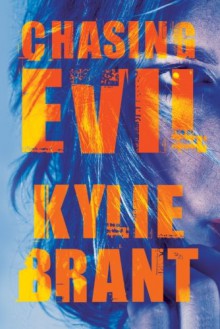 Chasing Evil - Kylie Brant