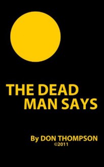 The Dead Man Says (The Dead One) - Don Thompson